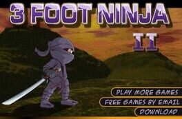 3 Foot Ninja II cover image