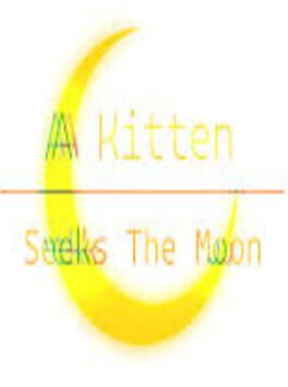 A Kitten Seeks the Moon cover image