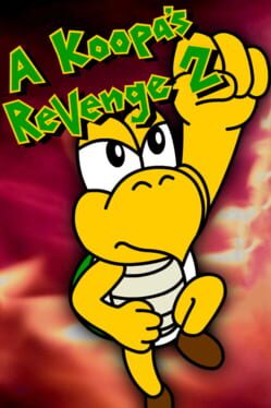 A Koopa’s Revenge 2 cover image