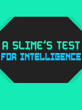 A Slime's Test for Intelligence cover image