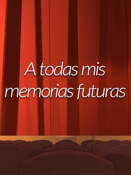 A todas mis memorias futuras cover image