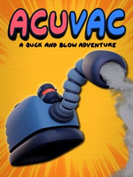 ACUVAC: A Suck And Blow Adventure cover image