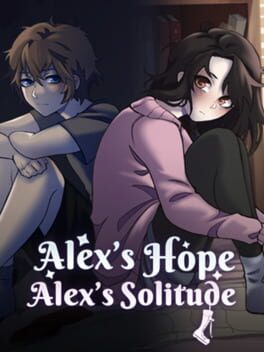 Alex's Hope & Alex's Solitude cover image