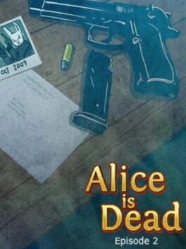 Alice is Dead: Episode 2 cover image