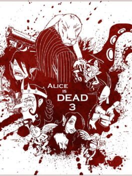 Alice is Dead: Episode 3 cover image