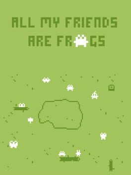 All My Friends Are Frogs cover image