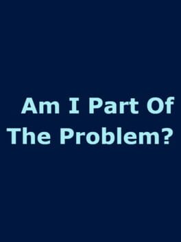 Am I Part of the Problem? cover image