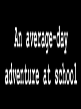 An Average-Day Adventure At School cover image