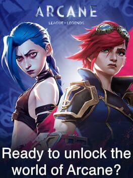 Arcane: League of Legends - Ready to unlock the world of Arcane? cover image