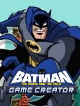 Batman: The Brave and the Bold Game Creator cover image
