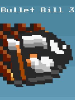 Bullet Bill 3 cover image