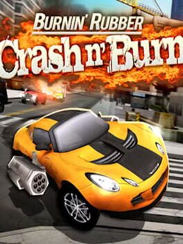 Burnin' Rubber Crash n' Burn cover image