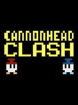 Cannonhead Clash cover image