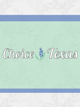 Choice: Texas cover image
