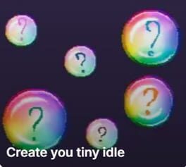 Create You Tiny Idle cover image