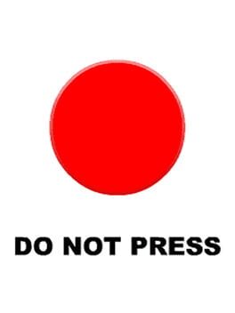 Do Not Press the Red Button cover image