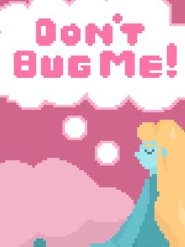 Don't Bug Me! cover image