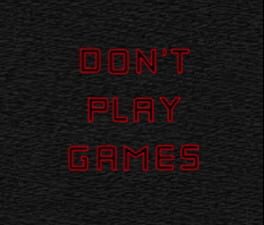 Don't Play Games cover image