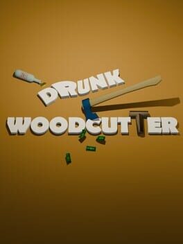 Drunk Woodcutter cover image