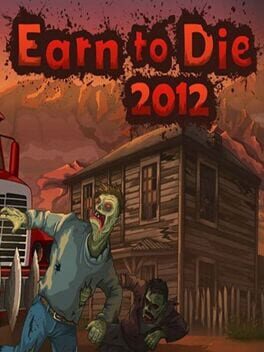 Earn to Die 2012 cover image