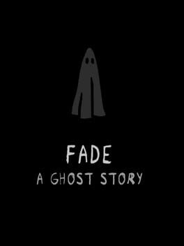 Fade: A Ghost Story cover image