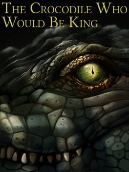 Fallen London: The Crocodile Who Would Be King cover image