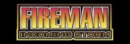 Fire Man: Incoming Storm cover image