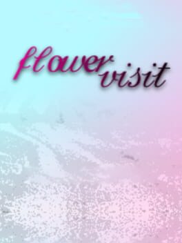 Flower Visit cover image