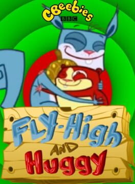 Fly-High and Huggy: Unstoppable cover image