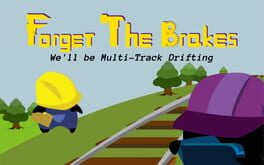 Forget the Brakes cover image