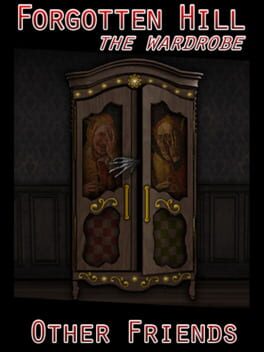Forgotten Hill: The Wardrobe - Other Friends cover image