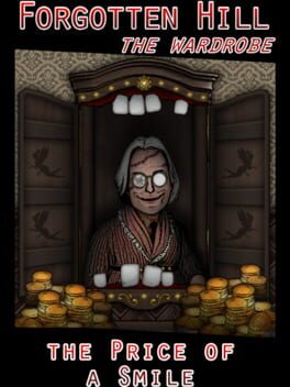 Forgotten Hill: The Wardrobe - The Price of a Smile cover image