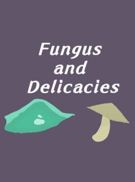 Fungus and Delicacies cover image