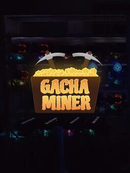 Gachaminer cover image