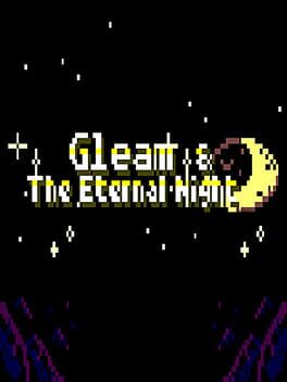 Gleam and The Eternal Night cover image