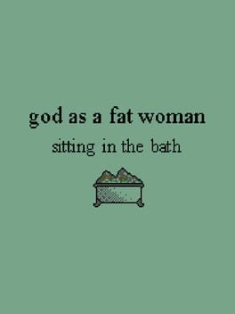 God as a Fat Woman Sitting in the Bath cover image