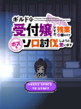 Guild no Uketsukejou desu ga, Yoko-scroll game ni natta no de Boss wo solo toubatsu shiyou to omoimasu. cover image