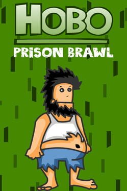 Hobo: Prison Brawl — Web App Game | Browser Craft