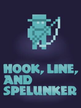 Hook, Line, and Spelunker cover image