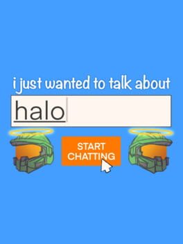 I Just Wanted to Talk About Halo cover image