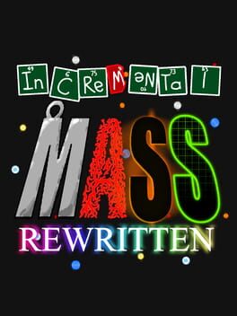 Incremental Mass Rewritten cover image