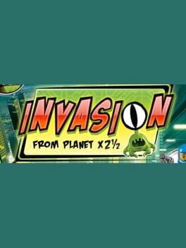 Invasion From Planet X2½ cover image