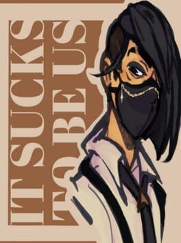 It Sucks to Be Us cover image