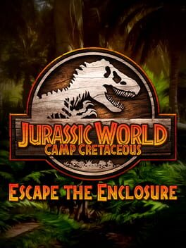 Jurassic World: Camp Cretaceous - Escape the Enclosure cover image