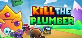 Kill the Plumber cover image