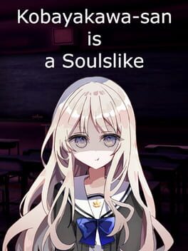 Kobayakawa-san is a Souls-like cover art