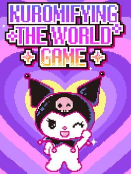 Kuromifying the World Game cover image