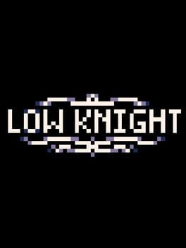 Low Knight cover image