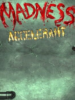 Madness Accelerant cover image
