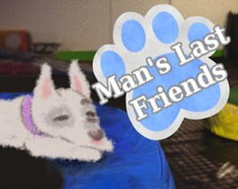 Man's Last Friends cover image